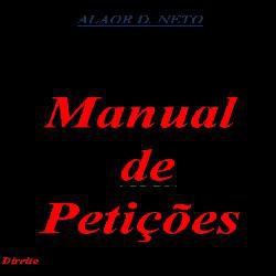 MANUAL DE PETIÇÕES - PRÁTICA