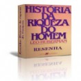 E-book: Resenha do Livro "História da riqueza do homem"